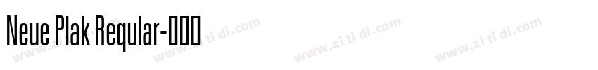 Neue Plak Reqular字体转换
